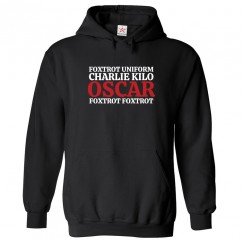 Foxtrot Uniform Charlie Kilo OSCAR Foxtrot Foxtrot Unisex Classic Kids and Adults Pullover Hoodie							 									 									